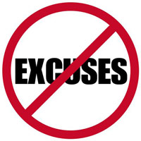 no excuses!